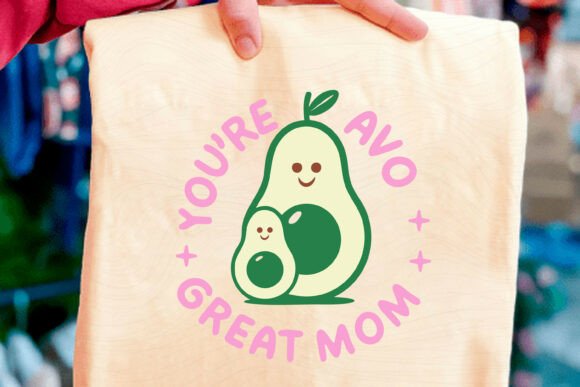 Funny Mother's Day Avocado Pun Graphics for Crafts