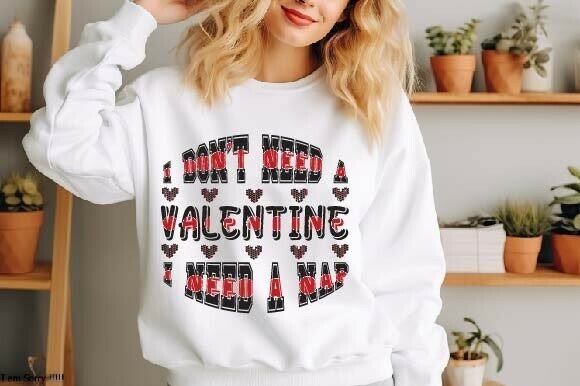 I Don’t Need a Valentine I Need a Nap Graphics for Crafts & Marketing